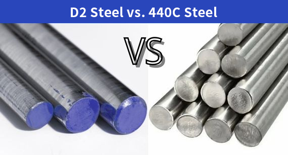 D2 vs 440C Steel: Choosing the Right Steel for Your Project